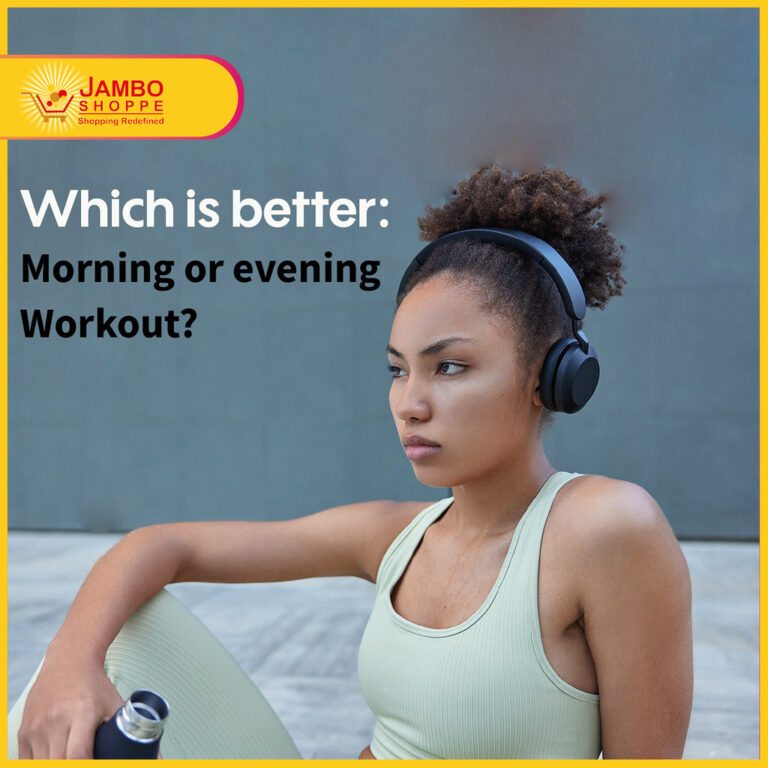 Which is better: morning or evening workout? – Jamboshop