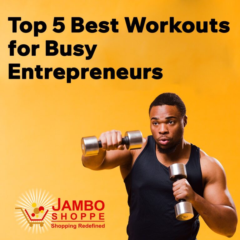 Top 5 Best Workouts for Busy Entrepreneurs