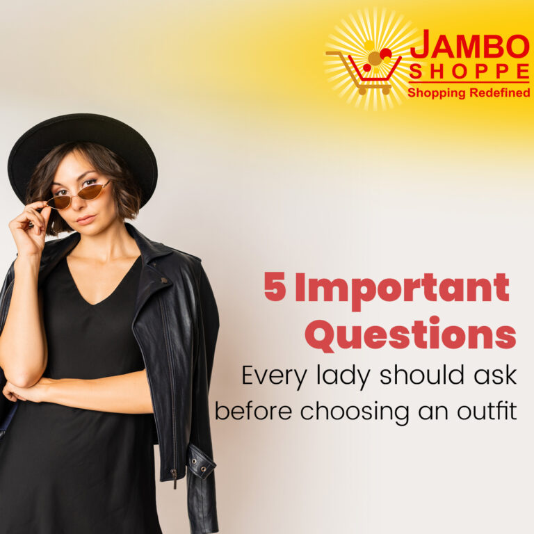5 Important Questions Every lady should ask before choosing an outfit