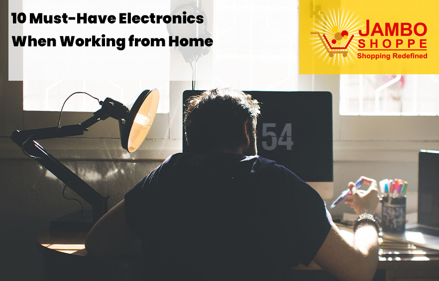 10 Must-Have Electronics When Working from Home