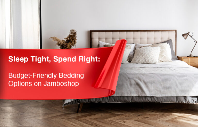 Sleep Tight, Spend Right: Budget-Friendly Bedding Options on Jamboshop