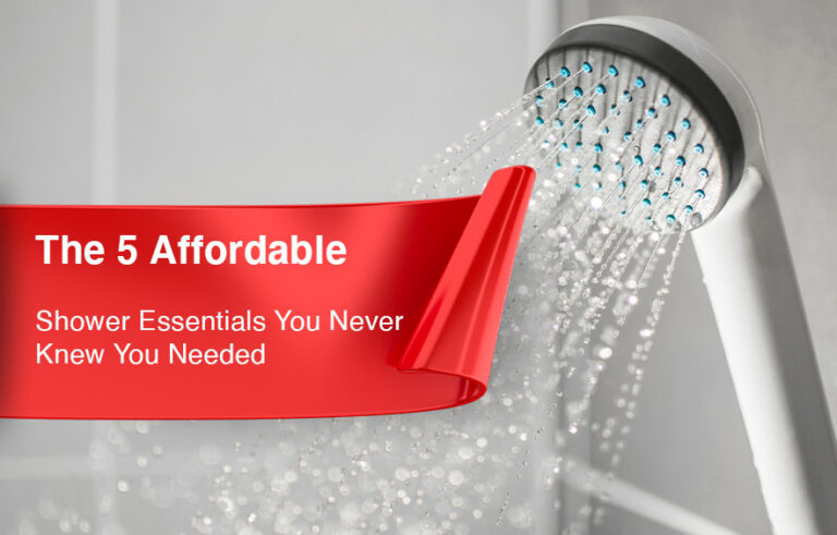 The 5 Affordable Shower Essentials You Never Knew You Needed
